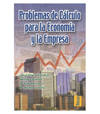 Problemas de Cálculo para la Economía y la Empresa