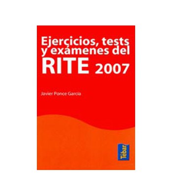Ejercicios, Tests y Exámenes del RITE 2007