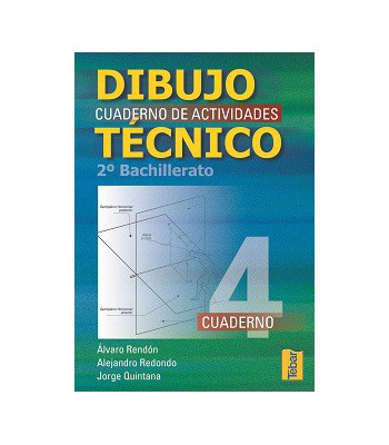 Dibujo Técnico. Cuadernos de Actividades 2º Bachillerato - Vol. 4