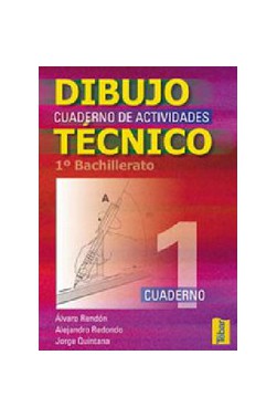 Cuadernos del Alumno de Dibujo Técnico para 1ºCurso de Bachillerato - Vol. 1