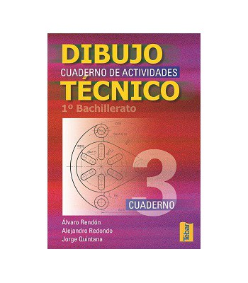 Cuadernos del Alumno de Dibujo Técnico para 1ºCurso de Bachillerato - Vol. 3